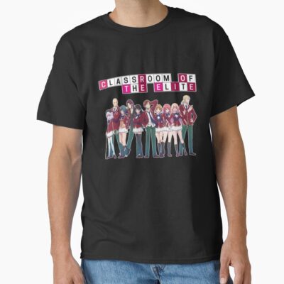 Classroom Of The Elite All Main Characters Anime T-shirt